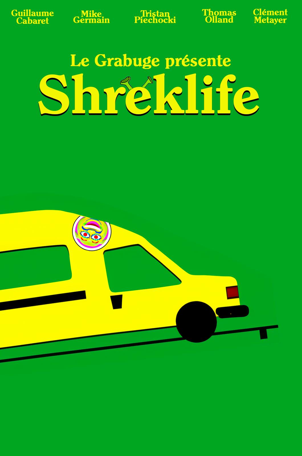 Shreklife